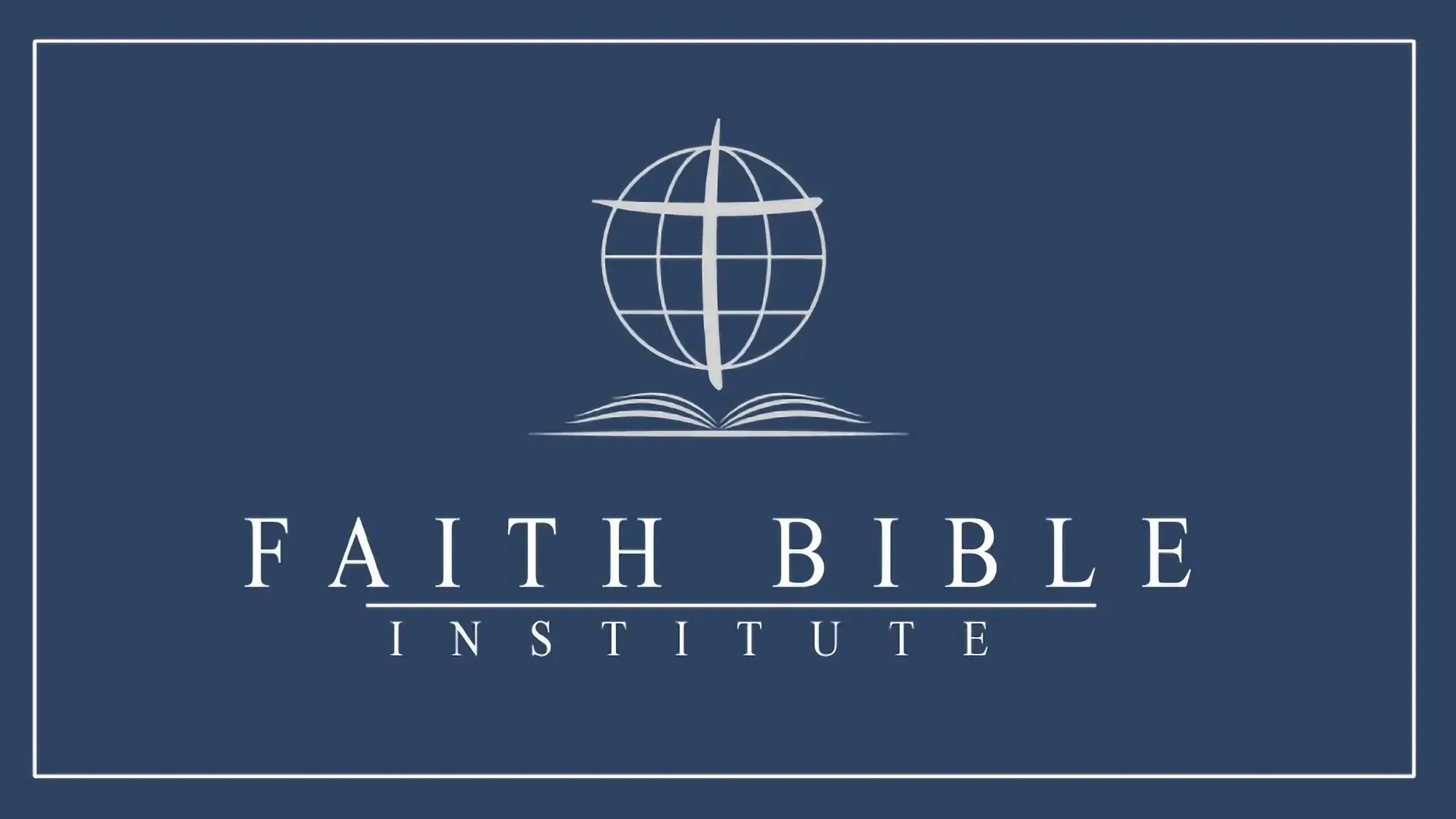 Faith Bible Institute